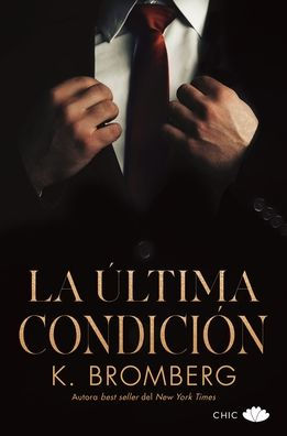 Ultima condición, La