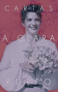 Title: Cartas a Clara, Author: Juan Rulfo