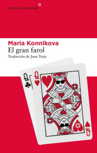 Title: El gran farol, Author: Maria Konnikova