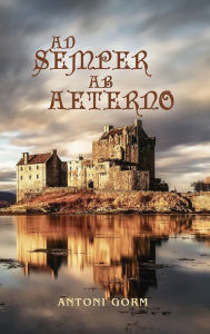 Title: Ad semper ab aeterno, Author: Antoni Gorm