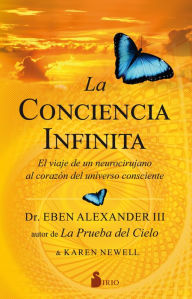Title: Conciencia infinita, La, Author: Eben Alexander