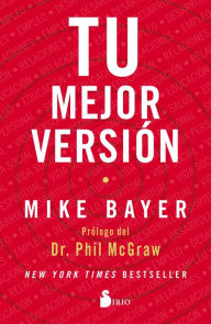 Title: Tu mejor versión, Author: Mike Bayer