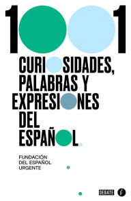 Title: 1000 curiosidades, palabras y expresiones del español, Author: FundéuRAE