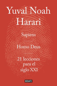 Title: Obra completa: Pack con: Sapiens Homo Deus 21 lecciones para el siglo XXI, Author: Yuval Noah Harari