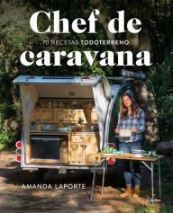 Title: Chef de caravana: 70 recetas 