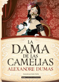 Title: La dama de las camelias, Author: Alexandre Dumas