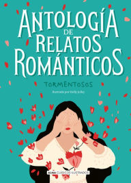 Free download of pdf ebooks Antología de relatos románticos tormentosos by 