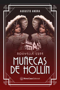 Title: Muñecas de hollín, Author: Augusto Andra