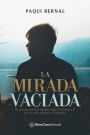 La mirada vaciada