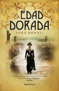 Title: Edad dorada, La, Author: Sara Donatti