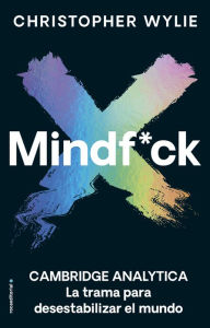 Title: Mindf*ck, Author: Christopher Wylie
