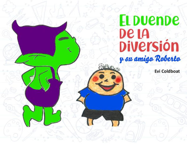 El Duende de la diversión y su amigo Roberto