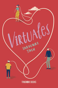 Title: Virtuales, Author: Sarvenaz Tash