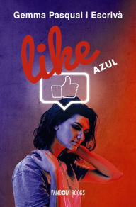 Title: LIKE. Azul: Libro 1, Author: Gemma Pasqual i Escrivà