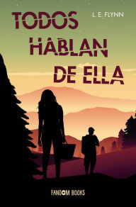 Title: Todos hablan de ella, Author: L. E. Flynn