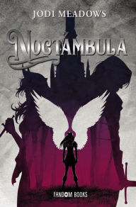 Title: Noctámbula: El ciclo de Salvación - I, Author: Jodi Meadows