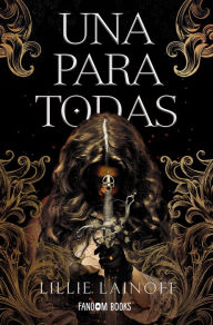 Title: Una para todas, Author: Lillie Lainoff