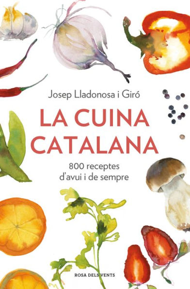 La cuina catalana: 800 receptes d'avui i de sempre