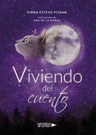 Title: Viviendo del cuento, Author: Virna Esteva Pijoan