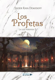 Title: Los profetas, Author: Javier Raya Demidoff