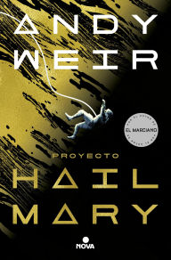 Title: Proyecto Hail Mary (Project Hail Mary), Author: Andy Weir