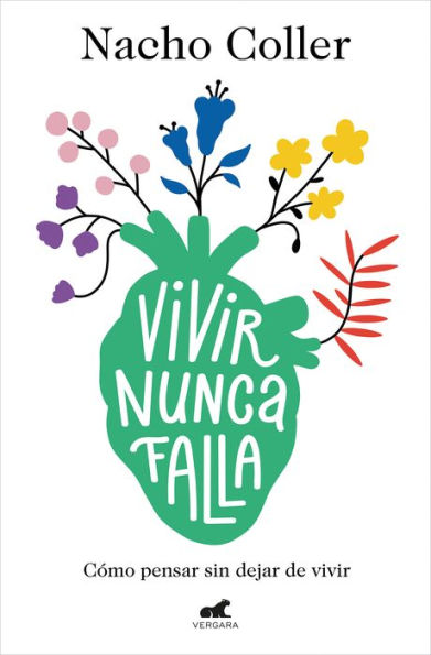 Vivir nunca falla / Living Never Fails