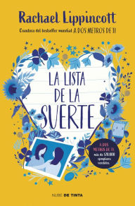 Title: La lista de la suerte, Author: Rachael Lippincott