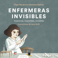 Title: Enfermeras invisibles / Invisible Diseases, Author: Vanessa Ibáñez