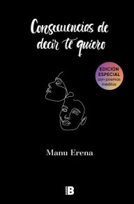 Online free download ebooks pdf Consecuencias de decir te quiero by Manu Erena