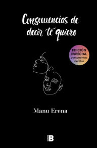 Best audio books free download Consecuencias de decir te quiero 9788418051395 in English by Manu Erena CHM PDF DJVU