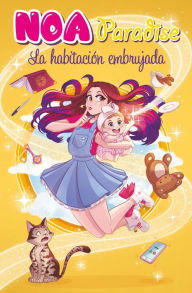 Title: La habitación embrujada (Noa Paradise 3), Author: Noa Paradise