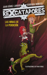 Title: Las minas de la perdición (Rexcatadores 2), Author: Juan Gómez-Jurado