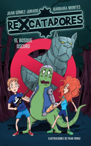Title: El bosque oscuro (Rexcatadores 4), Author: Juan Gómez-Jurado