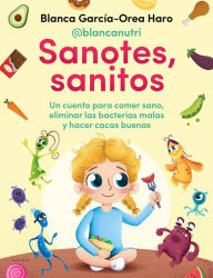 Sanotes, sanitos / Healthy, Happy