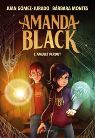 Title: Amanda Black 2 - L'amulet perdut, Author: Juan Gómez-Jurado