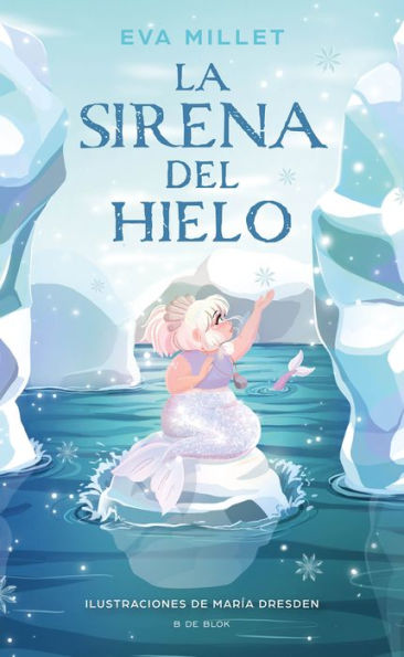 La sirena del hielo / the Mermaid on Ice