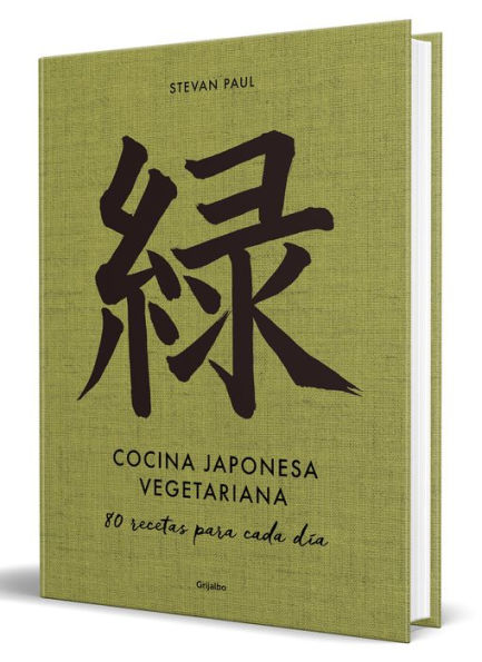 Cocina japonesa vegetariana: 80 recetas para cada día / Vegetarian Japanese Cuis ine: 80 Recipes for Every Day