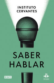Title: Saber hablar, Author: Instituto Cervantes