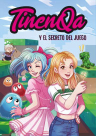 Title: TinenQa y el secreto del juego, Author: TinenQa