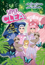 Title: Súper Clea! 3 - El secret de la selva maragda, Author: Ana García-Siñeriz