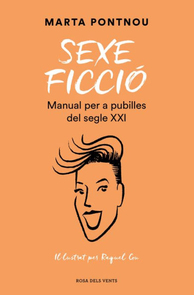 Sexe ficció: Manual per a pubilles del segle XXI