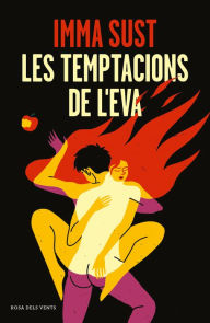 Title: Les temptacions de l'Eva, Author: Imma Sust
