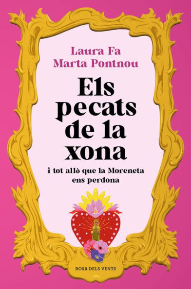 Els pecats de la xona: i tot allò que la Moreneta ens perdona