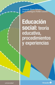 Title: Educación social: teoría educativa, procedimientos y experiencias, Author: Arminda Álamo Bolaños