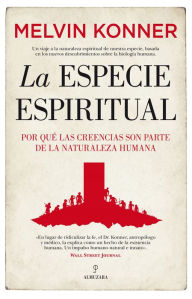 Title: Especie espiritual, La, Author: Melvin Konner