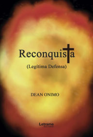 Title: Reconquista (Legítima defensa), Author: Dean Onimo