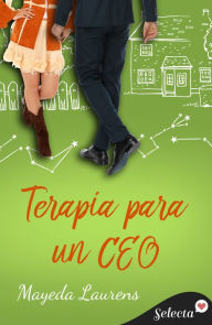 Title: Terapia para un CEO (Cinco chicos con suerte 5), Author: Mayeda Laurens