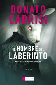 Title: Hombre del laberinto, El, Author: Donato Carrisi