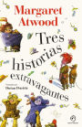 Tres historias extravagantes