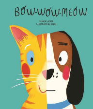 Title: Bow-Wow-Meow, Author: Blanca Lacasa
